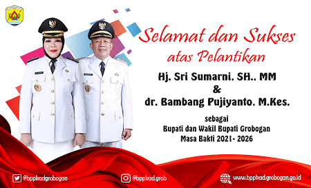SELAMAT DAN SUKSES ATAS PELANTIKAN BUPATI DAN WABUP GROBOGAN